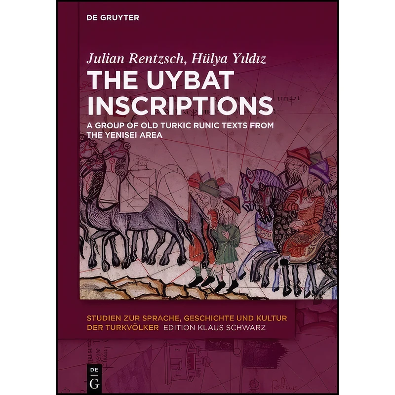 کتاب The Uybat Inscriptions  اثر جمعي از نويسندگان انتشارات De Gruyter