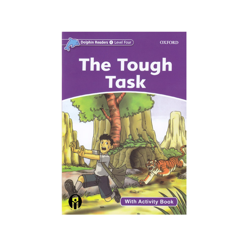 کتاب Dolphin Readers 4 The Tough Task اثر Craing Wright انتشارات الوندپویان