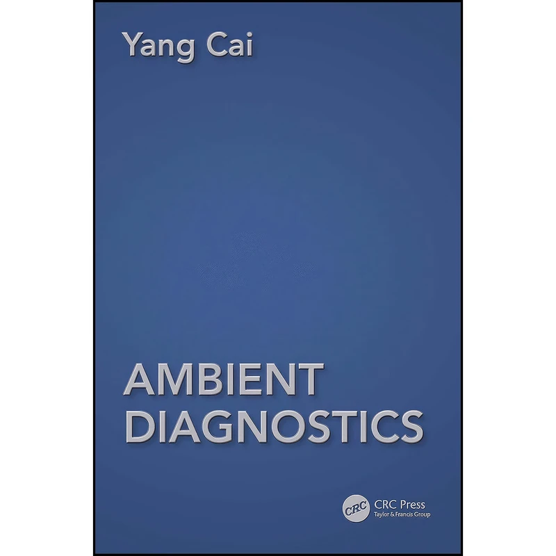 کتاب Ambient Diagnostics اثر Yang Cai انتشارات CRC Press