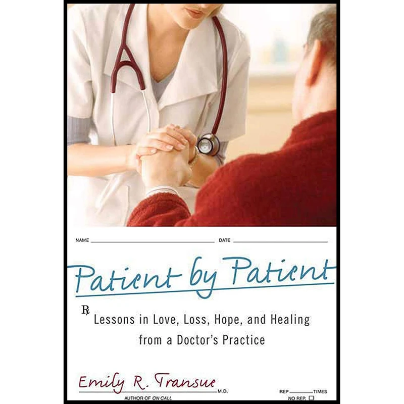 کتاب Patient by Patient اثر Emily R. Transue انتشارات تازه ها