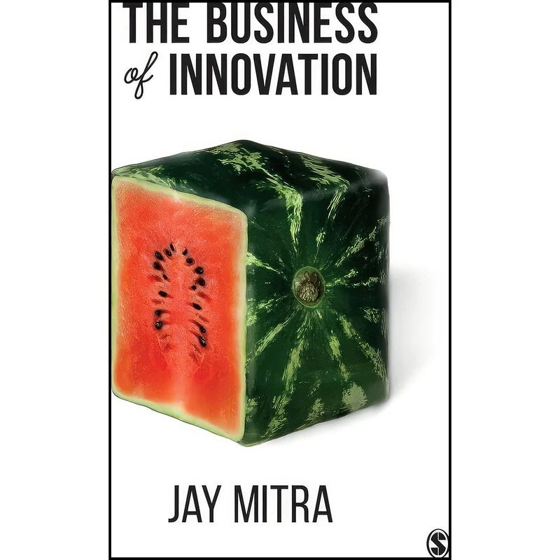 کتاب The Business of Innovation اثر Jay Mitra انتشارات بله