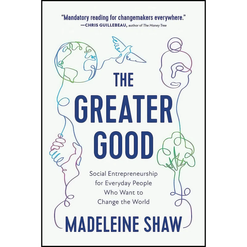 کتاب The Greater Good اثر Madeleine Shaw انتشارات Wonderwell