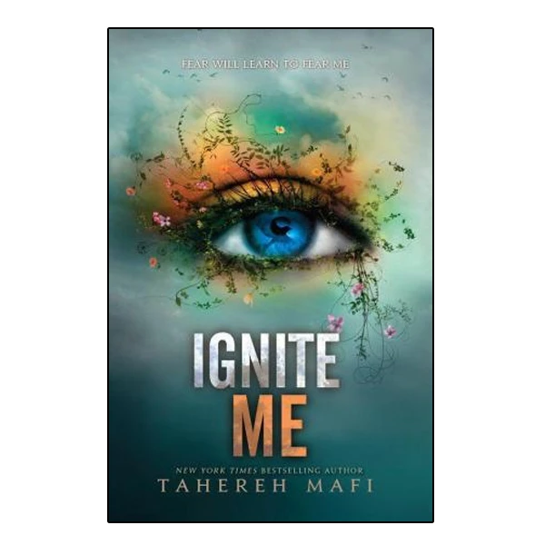 کتاب Ignite Me اثر Tahereh Mafi انتشارات نبض دانش