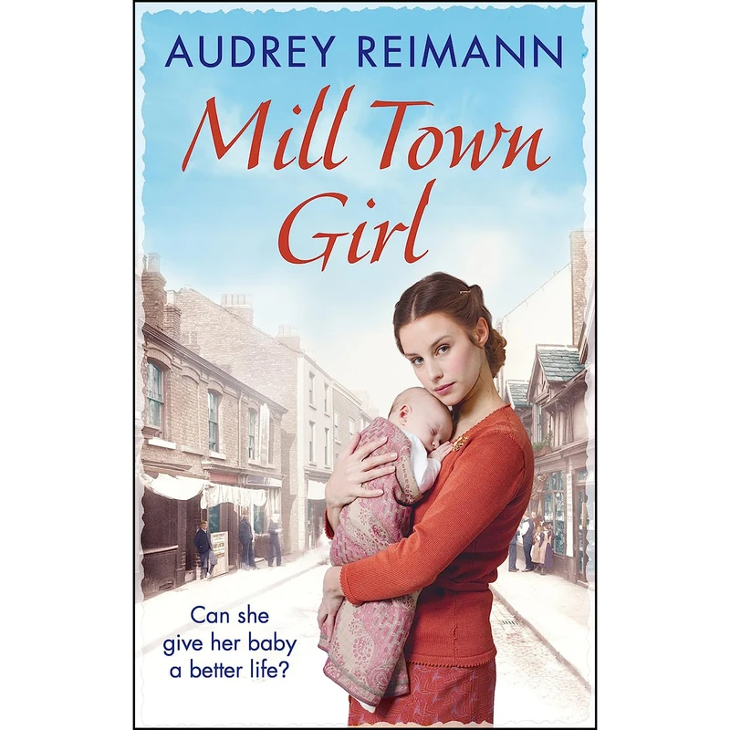 کتاب Mill Town Girl اثر Audrey Reimann انتشارات Ebury Press