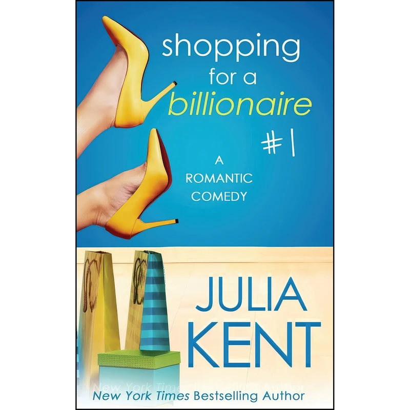 کتاب Shopping for a Billionaire 1 اثر Julia Kent انتشارات تازه ها