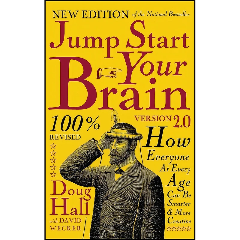کتاب Jump Start Your Brain اثر Doug Hall and David Wecker انتشارات Clerisy Press