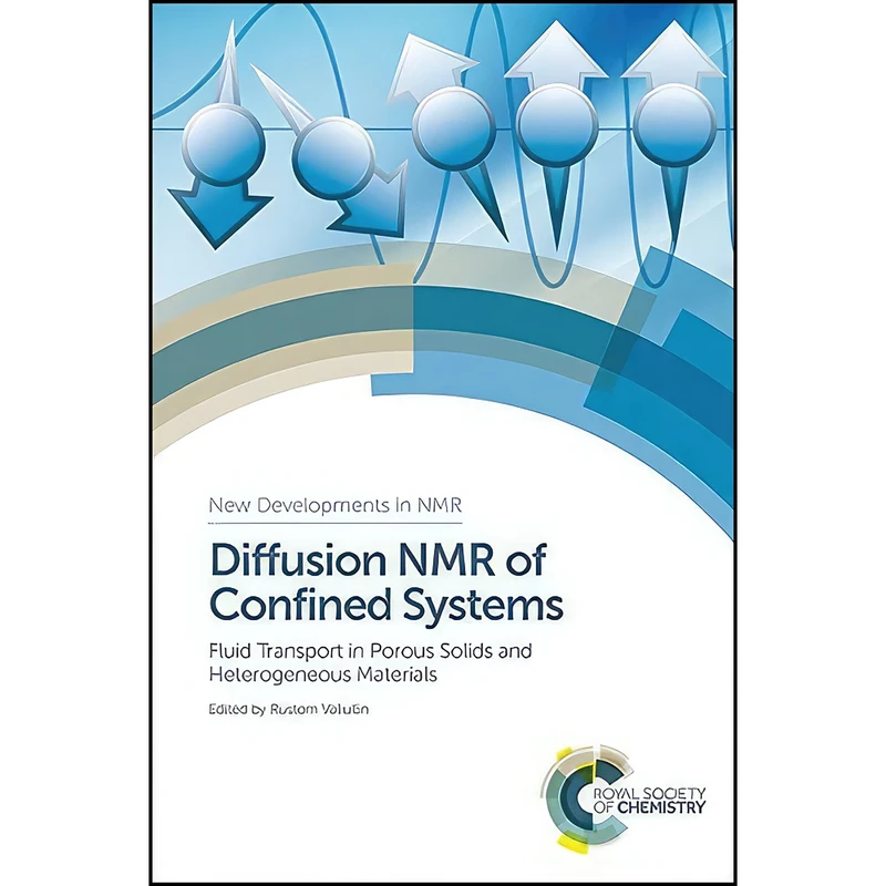 کتاب Diffusion NMR of Confined Systems اثر Rustem Valiullin انتشارات Royal Society of Chemistry