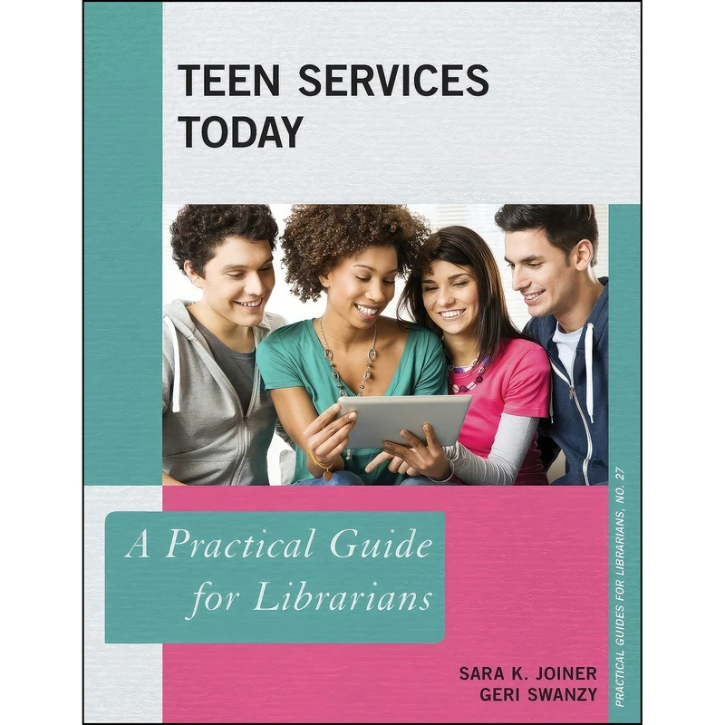 کتاب Teen Services Today اثر Sara K. Joiner and Geri Swanzy انتشارات Rowman   Littlefield Publishers