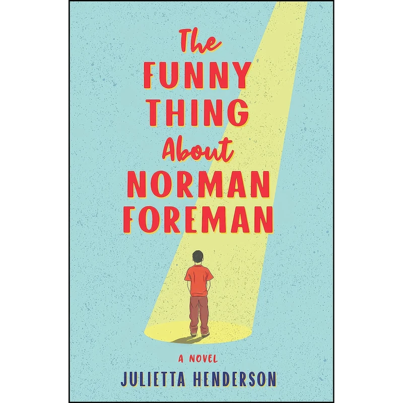 کتاب The Funny Thing About Norman Foreman اثر Julietta Henderson انتشارات MIRA