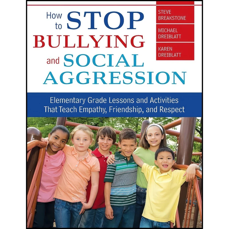 کتاب How to Stop Bullying and Social Aggression اثر جمعی از نویسندگان انتشارات Corwin