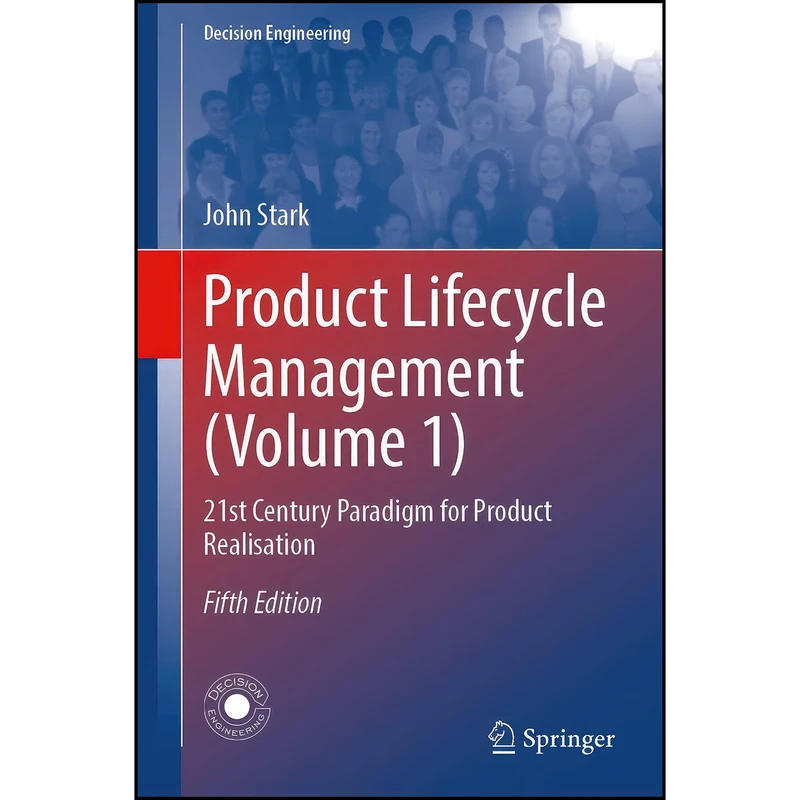 کتاب Product Lifecycle Management  اثر John Stark انتشارات Springer