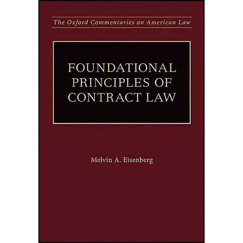 کتاب Foundational Principles of Contract Law  اثر Melvin A. Eisenberg انتشارات Oxford University Press
