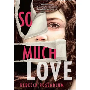 کتاب So Much Love اثر Rebecca Rosenblum انتشارات McClelland & Stewart