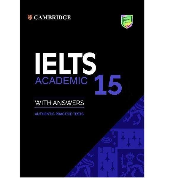 کتاب Cambridge IELTS 15 Academic اثر جمعی از نویسندگان انتشارات کمبریج کتاب Cambridge IELTS 15 Academic اثر جمعی از نویسندگان انتشارات کمبریج