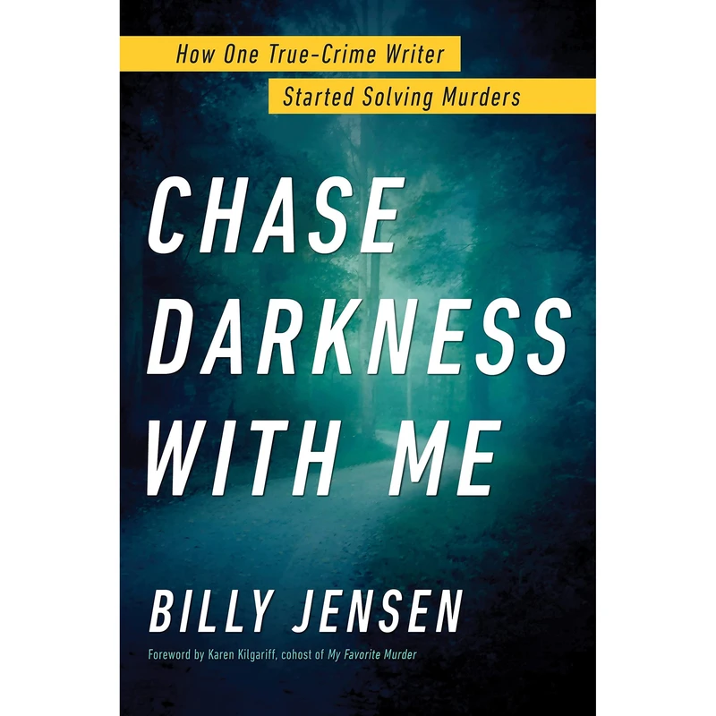 کتاب Chase Darkness with Me اثر Billy Jensen انتشارات Sourcebooks