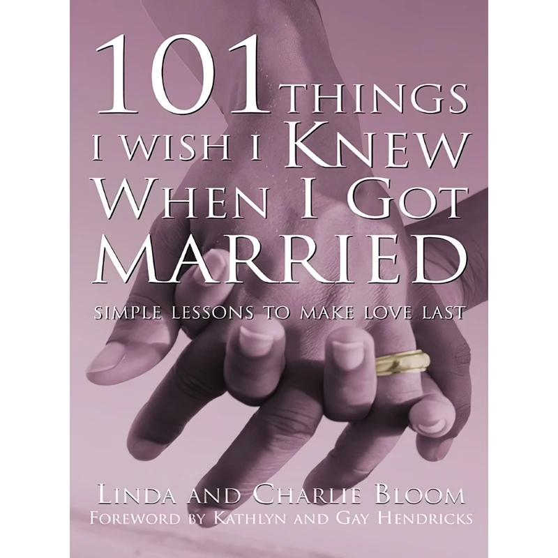 کتاب 101 Things I Wish I Knew When I Got Married اثر Linda Bloom and Charlie Bloom انتشارات ?Yogi Impressions