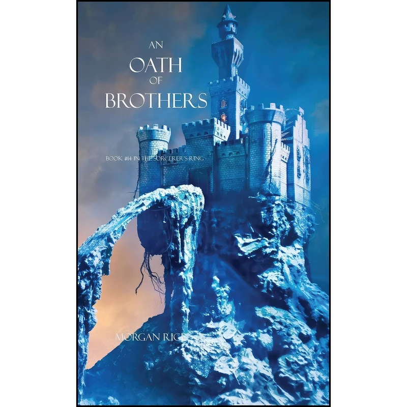کتاب An Oath of Brothers اثر Morgan Rice انتشارات Morgan Rice