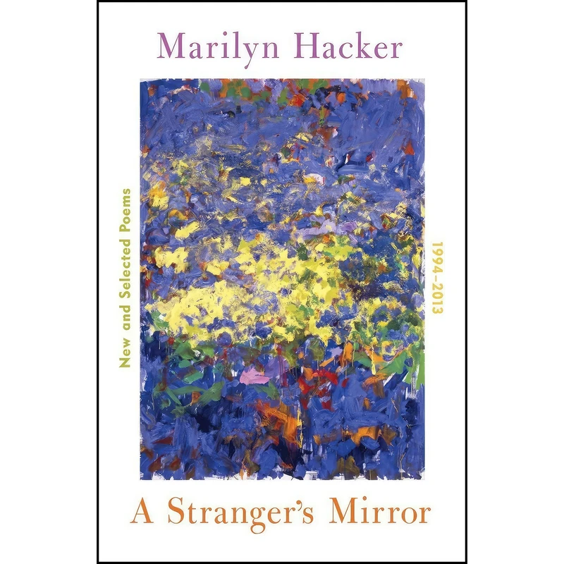 کتاب A Strangers Mirror اثر Marilyn Hacker انتشارات W. W. Norton And Company