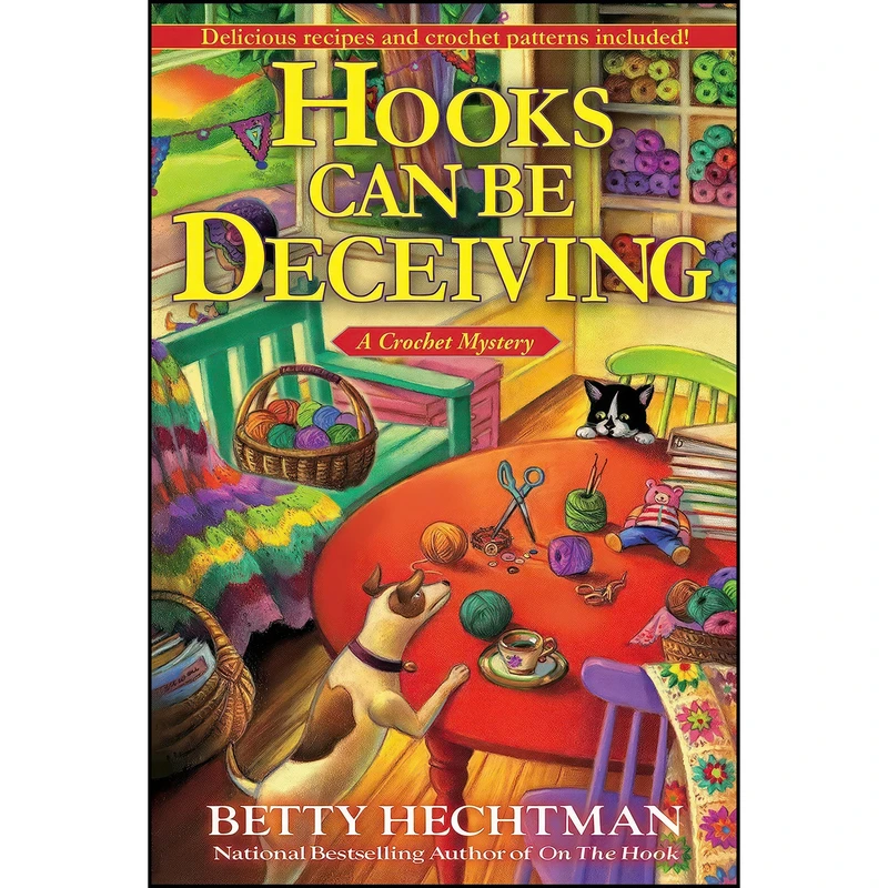کتاب Hooks Can Be Deceiving اثر Betty Hechtman انتشارات Crooked Lane Books