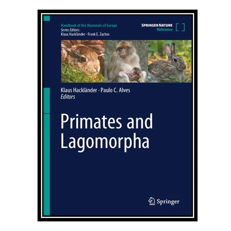 کتاب Primates and Lagomorpha اثر Klaus Hackländer, Paulo C. Alves انتشارات مؤلفین طلایی