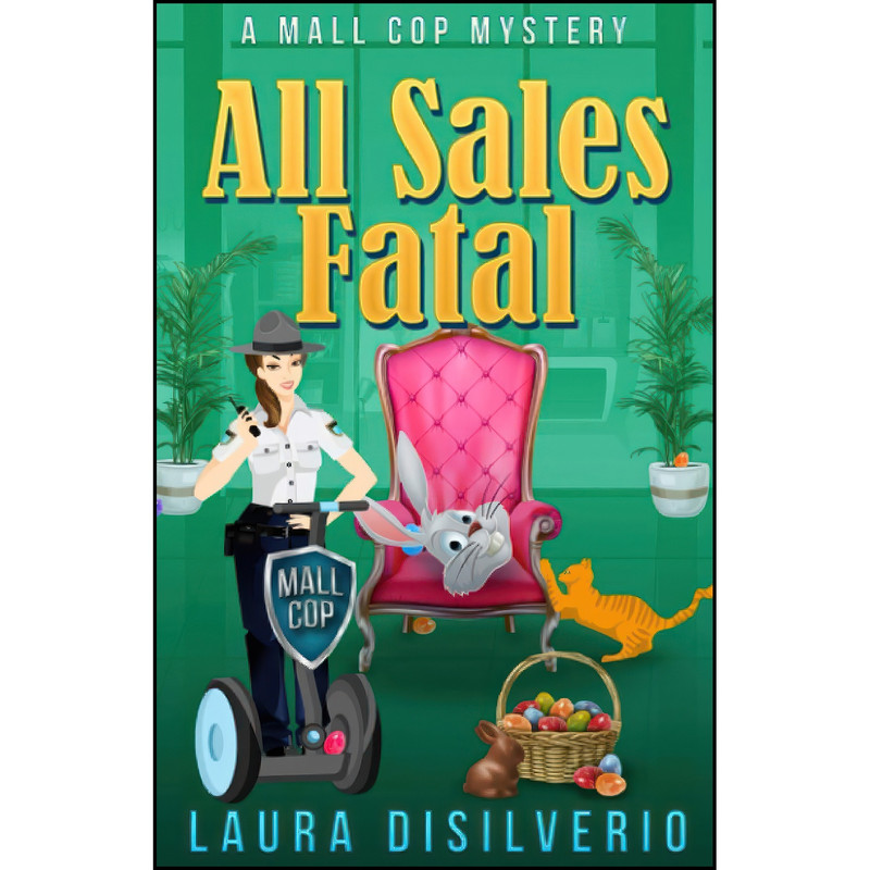 کتاب All Sales Fatal  اثر Laura DiSilverio انتشارات تازه ها