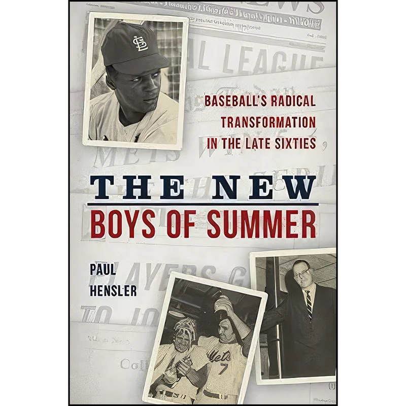 کتاب The New Boys of Summer اثر Paul Hensler انتشارات Rowman And Littlefield Publishers