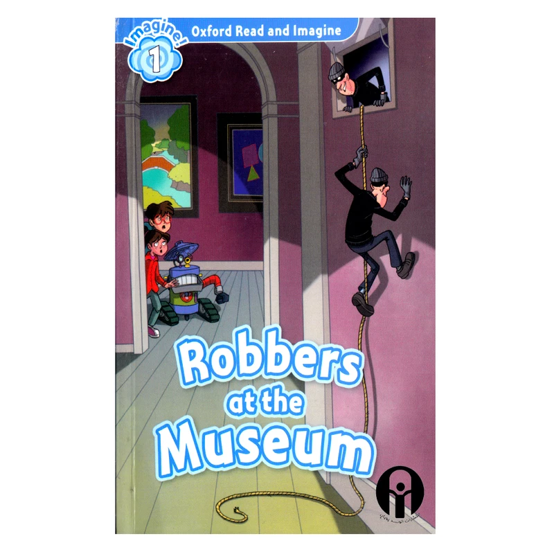 کتاب Robbers At The Museum اثر جمعی از نویسندگان انتشارات الوندپویان