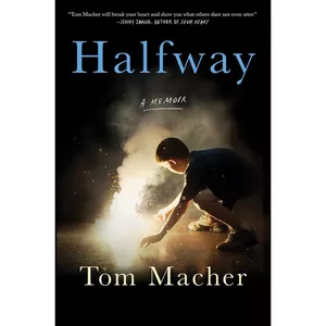کتاب Halfway اثر Tom Macher انتشارات Scribner