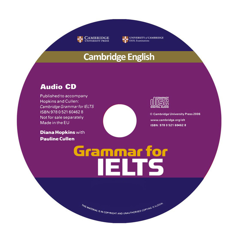 کتاب Cambridge English Grammar for IELTS اثر Diana Hopkins and Pauline cullen انتشارات آریونا کتاب Cambridge English Grammar for IELTS اثر Diana Hopkins and Pauline cullen انتشارات آریونا