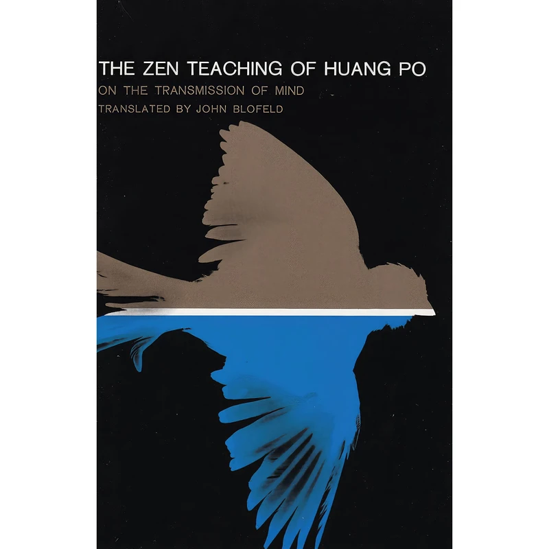 کتاب The Zen Teaching of Huang Po اثر John Blofeld and Pei Hsiu انتشارات Grove Press