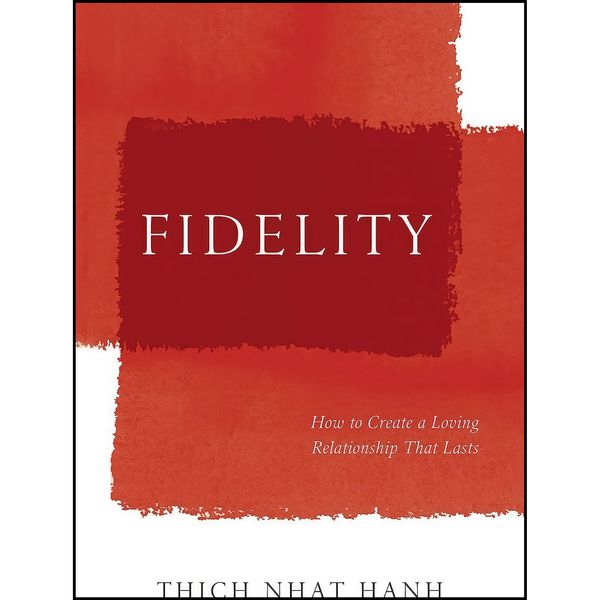 کتاب Fidelity اثر Thich Nhat Hanh انتشارات Parallax Press