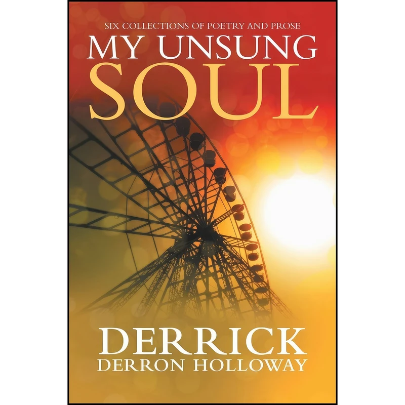 کتاب My Unsung Soul اثر Derrick DerRon Holloway انتشارات iUniverse