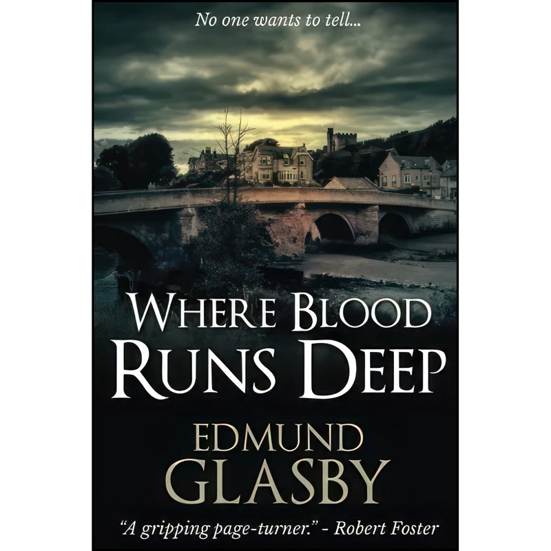 کتاب Where Blood Runs Deep اثر Edmund Glasby انتشارات تازه ها