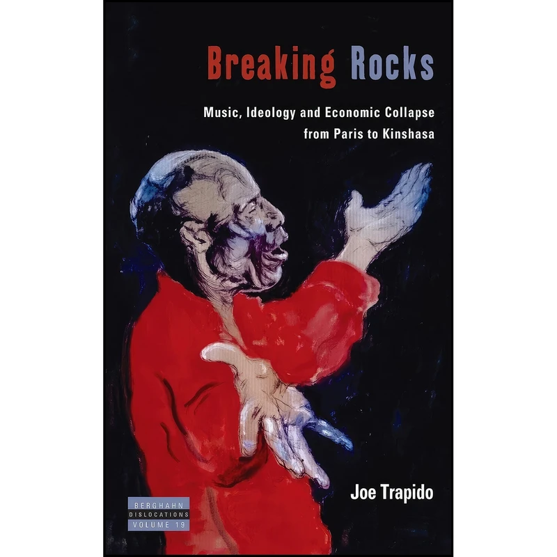 کتاب Breaking Rocks اثر Joe Trapido انتشارات Berghahn Books