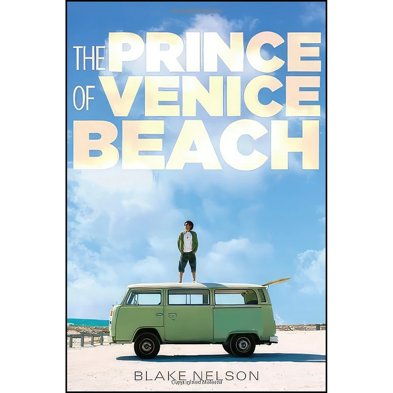 کتاب The Prince of Venice Beach اثر Blake Nelson انتشارات Little, Brown Books for Young Readers