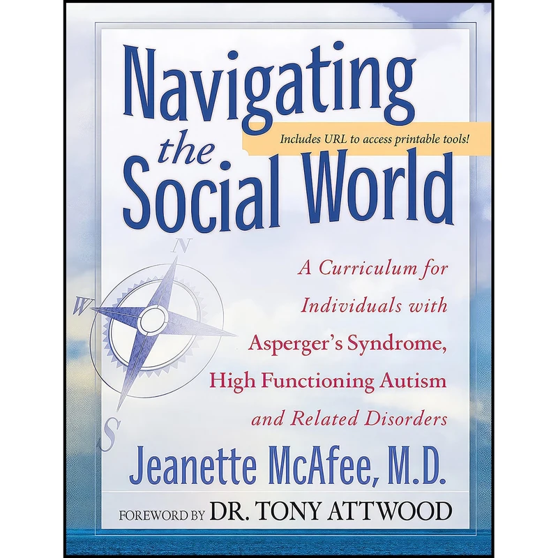 کتاب Navigating the Social World اثر Jeanette McAfee and Tony Attwood انتشارات Future Horizons