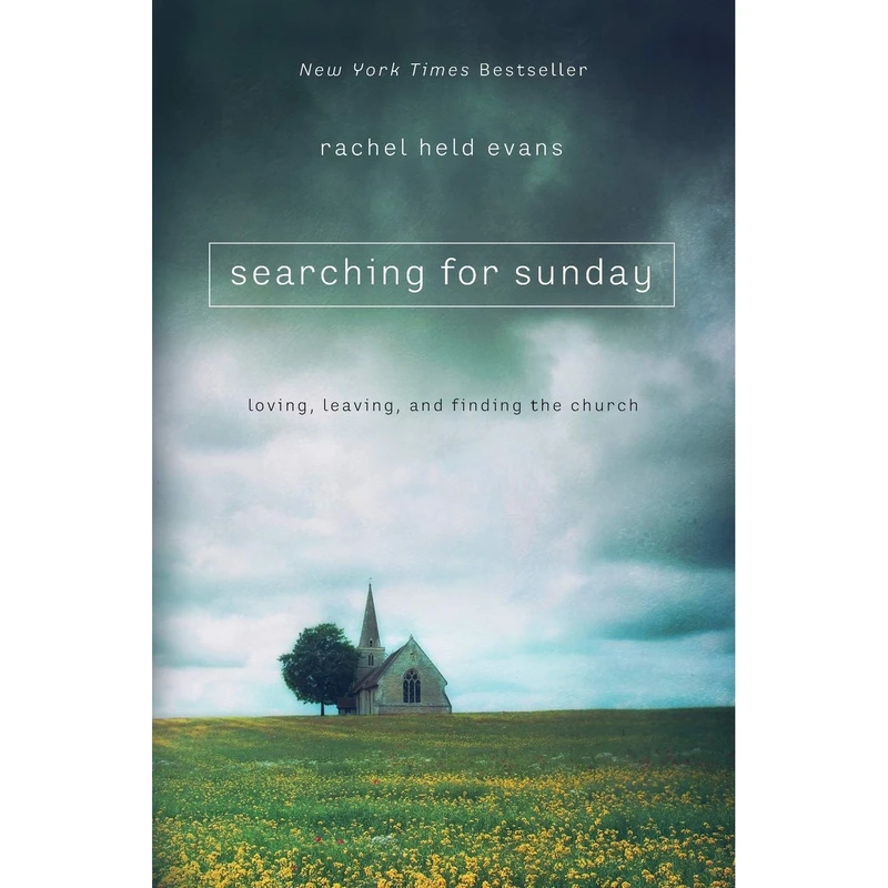 کتاب Searching for Sunday اثر Rachel Held Evans انتشارات HarperCollins Christian Publishing
