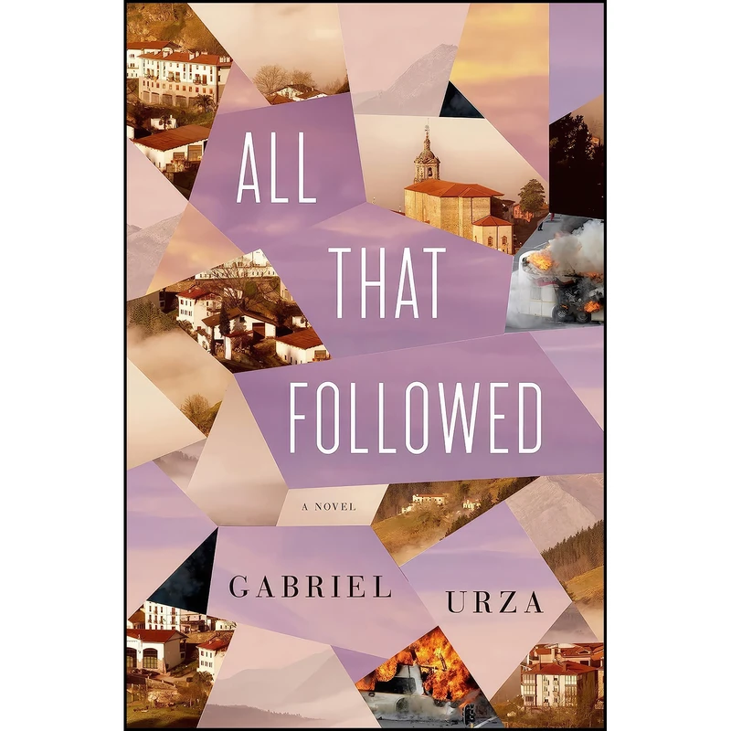 کتاب All That Followed اثر Gabriel Urza انتشارات Henry Holt and Co.