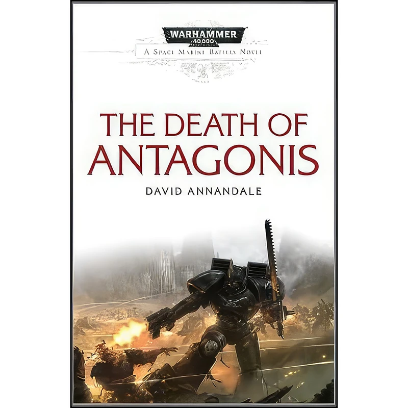 کتاب The Death of Antagonis  اثر David Annandale انتشارات The Black Library