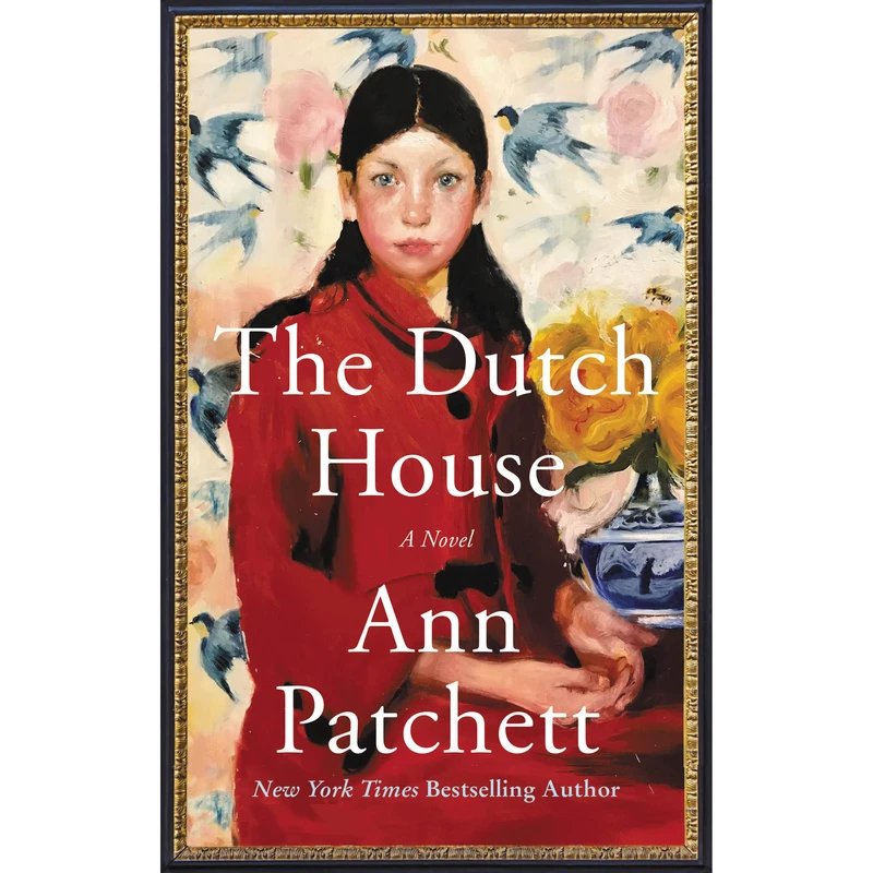 کتاب The Dutch House اثر Ann Patchett انتشارات Harper 