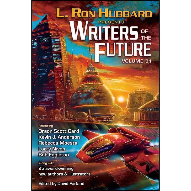 کتاب L. Ron Hubbard Presents Writers of the Future Volume 31 اثر جمعي از نويسندگان انتشارات Galaxy Press