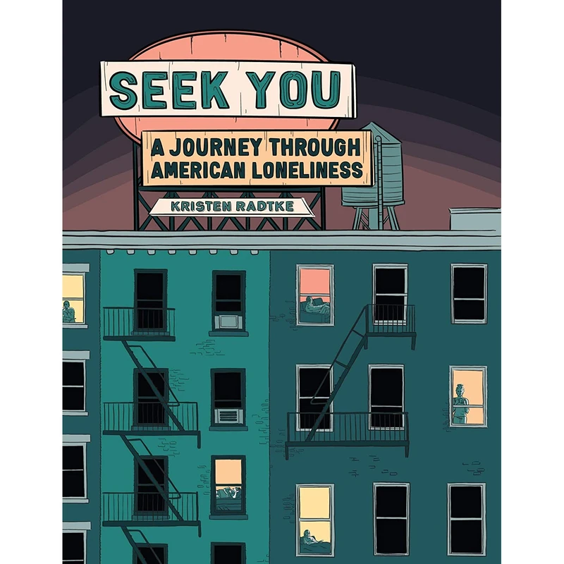 کتاب Seek You اثر Kristen Radtke انتشارات Pantheon