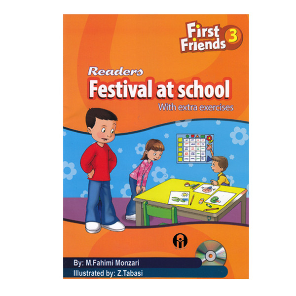کتاب First Friends 3 Readers Festival At School اثر Maryam Fahimi Monzari انتشارات الوندپویان