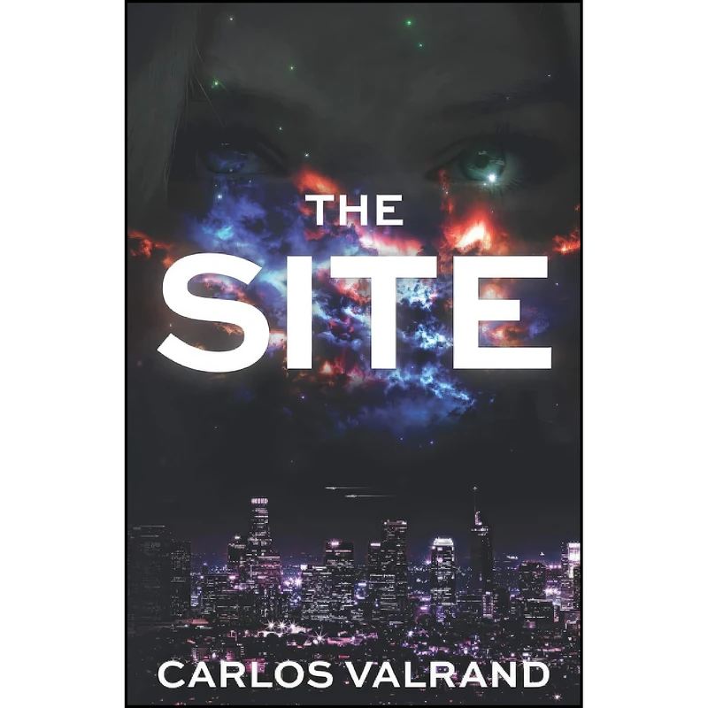 کتاب The Site اثر Carlos Valrand انتشارات تازه ها