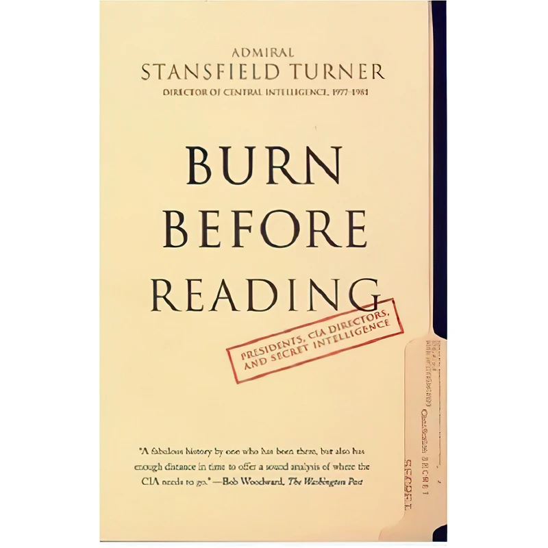 کتاب Burn Before Reading اثر Stansfield Turner انتشارات Hyperion