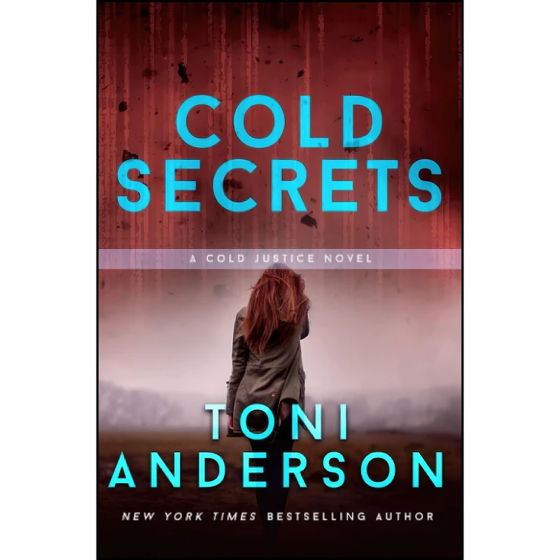 کتاب Cold Secrets  اثر Toni Anderson انتشارات تازه ها