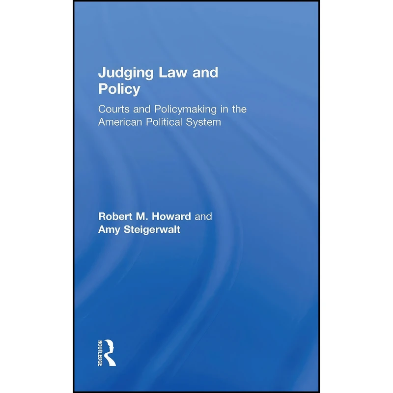 کتاب Judging Law and Policy اثر جمعي از نويسندگان انتشارات Routledge