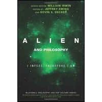 کتاب Alien and Philosophy اثر جمعی از نویسندگان انتشارات Wiley-Blackwell