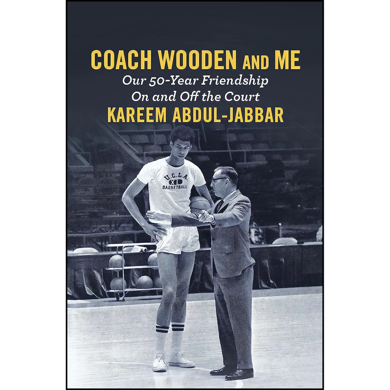 کتاب Coach Wooden and Me اثر Kareem Abdul-Jabbar انتشارات Grand Central Publishing