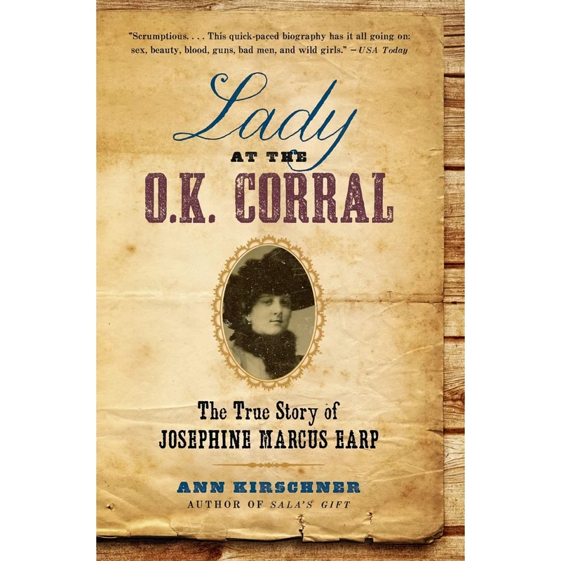 کتاب Lady at the O.K. Corral اثر Ann Kirschner انتشارات Harper Perennial